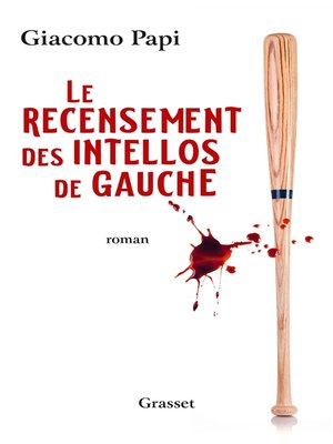 cover image of Le recensement des intellos de gauche